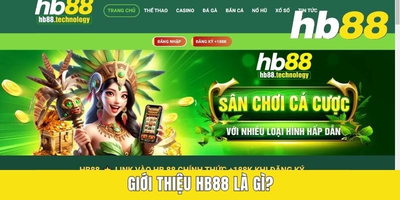 Giới thiệu HB88 là gì?