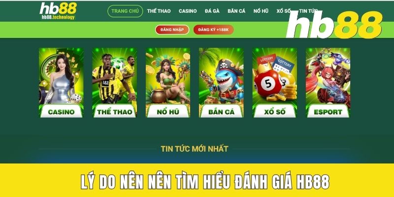 Lý do nên nên tìm hiểu đánh giá HB88