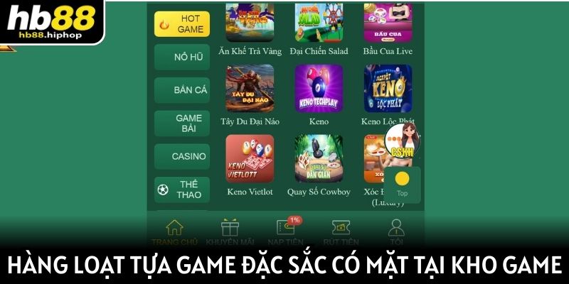 Hàng loạt tựa game đặc sắc có mặt tại kho game của HB88