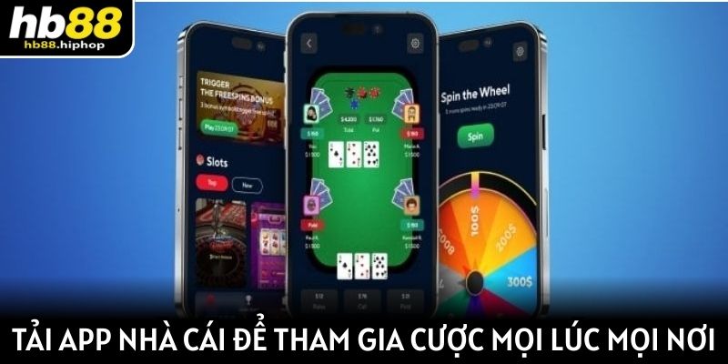 Tải app nhà cái để tham gia cược mọi lúc mọi nơi